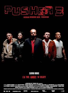 Pusher III 2005