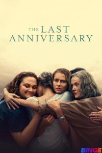 The Last Anniversary 2025