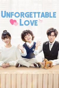Unforgettable Love 2021 عشق فراموش نشدنی