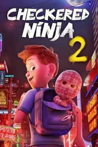 Checkered Ninja 2 2021 نینجای شطرنجی 2