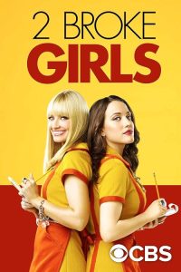 2 Broke Girls 2011 دو دختر ورشکسته
