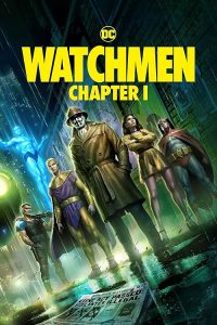 Watchmen: Chapter I 2024 نگهبان: فصل اول