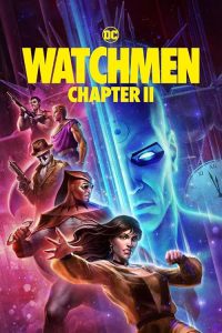 Watchmen: Chapter II 2024 نگهبانان: فصل دوم