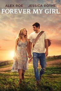 Forever My Girl 2018 فوراور مای گرل