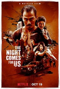 The Night Comes for Us 2018 شب برای ما می آید