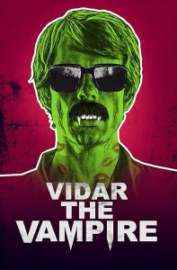 Vidar the Vampire 2017 ویدار خون آشام
