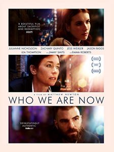 Who We Are Now 2017 ما الان کی هستیم