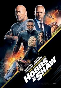 Fast & Furious Presents: Hobbs & Shaw
 2019 سریع و خشمگین تقدیم می کند هابز و شاو