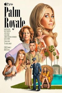 Palm Royale 2024 پالم رویال
