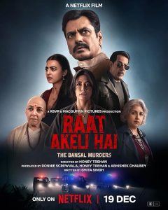 Raat Akeli Hai: The Bansal Murders 2025 شب خلوت: قتل خانواده بانسال