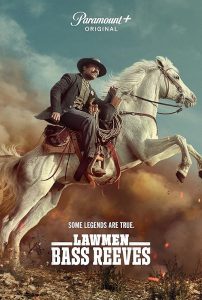 Lawmen: Bass Reeves 2023 مرد قانون: باس ریوز