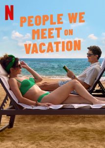 People We Meet on Vacation 2026 افرادی که در تعطیلات ملاقات می کنیم