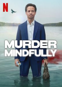 Murder Mindfully 2024 قتل آگاهانه