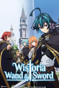 Wistoria: Wand and Sword 2024 ویستوریا: چوب دستی و شمشیر