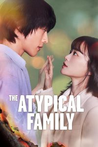 The Atypical Family 2024 خانواده غیر معمول