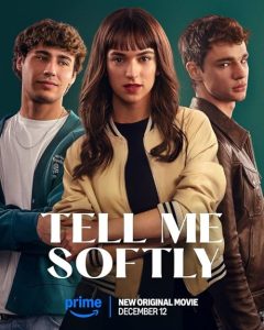 Tell Me Softly 2025 به آرامی به من بگو