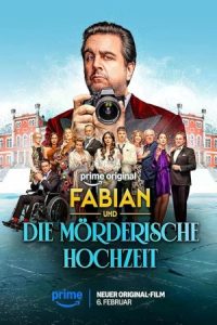 Fabian und die mörderische Hochzeit 2025 فابیان و عروسی مرگبار