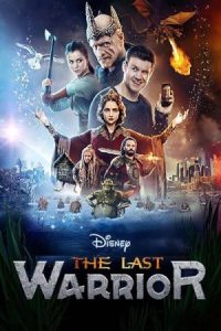 The Last Warrior 2017 آخرین جنگجو