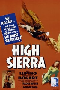 High Sierra 1940 سیرای مرتفع