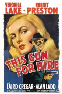 This Gun for Hire 1942 این تفنگ اجاره ای