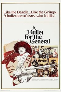 A Bullet for the General 1967 یک گلوله برای همه