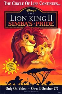 The Lion King II: Simba’s Pride 1998 شیرشاه 2: پادشاهی سیمبا