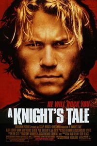 A Knight’s Tale 2001 داستان یک شوالیه