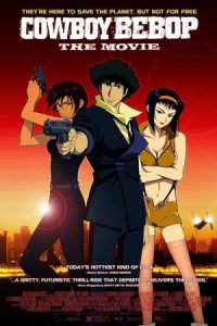 Cowboy Bebop: The Movie 2001 کابوی بیبپ