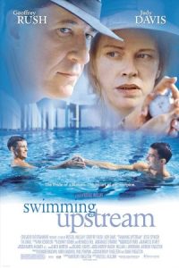 Swimming Upstream 2003 شنا در بالادست