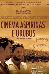 Cinema, Aspirins and Vultures 2005 سینما، آسپرین‌ها و کرکس‌ها