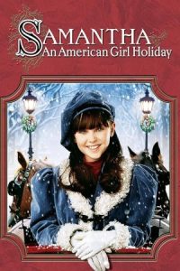 Samantha: An American Girl Holiday 2004 ماجرای سامانتا