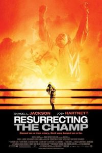 Resurrecting the Champ 2007 احیای قهرمان