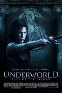 Underworld: Rise of the Lycans 2009 جهان زیرین: ظهور لایکن‌ها