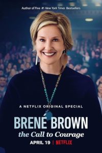 Brené Brown: The Call to Courage 2019 برنه براون: ندای شجاعت