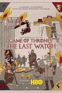 Game of Thrones: The Last Watch 2019 بازی تاج و تخت: پشت صحنه