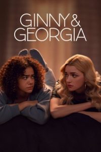 Ginny & Georgia 2021 جینی و جورجیا