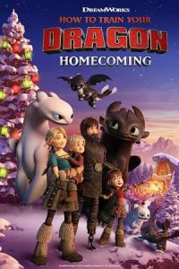How to Train Your Dragon: Homecoming 2019 مربی اژدها: بازگشت به خانه