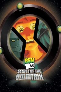 Ben 10: Secret of the Omnitrix 2007 بن تن: راز آمنیتریکس
