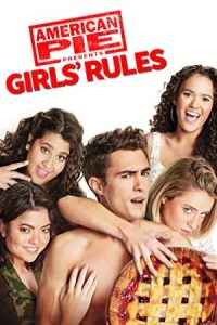 American Pie Presents: Girls’ Rules 2020 شیرینی آمریکایی: قوانین دخترانه