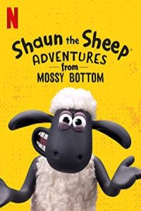 Shaun the Sheep: Adventures from Mossy Bottom 2020 بره ناقلا