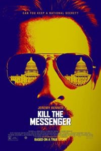 Kill the Messenger 2014 پیغام‌رسان را بکش