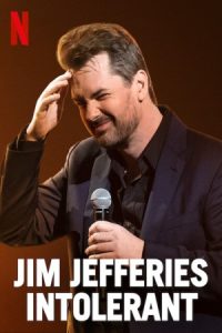 Jim Jefferies: Intolerant 2020 جیم جفریز: بی تحمل