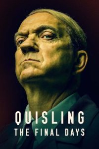 Quisling: The Final Days 2024 کوئیسلینگ: روزهای پایانی