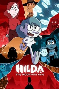 Hilda and the Mountain King 2021 هیلدا و پادشاه کوهستان