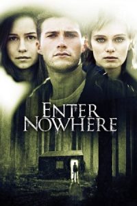 Enter Nowhere 2011 ورود به ناکجا آباد