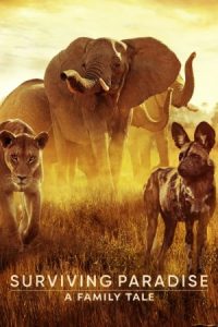 Surviving Paradise: A Family Tale 2022 بهشت بازمانده: یک داستان خانوادگی