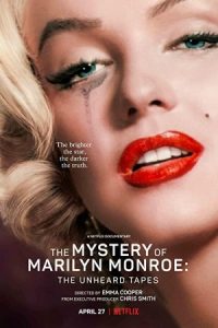 The Mystery of Marilyn Monroe: The Unheard Tapes 2022 رمز و راز مرلین مونرو: نوارهای ناشنیده