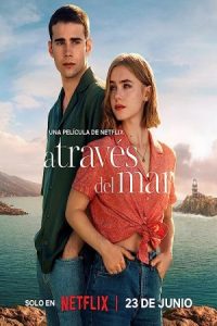 Through My Window: Across the Sea 2023 از طریق پنجره من: آن سوی دریا