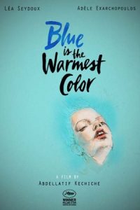 Blue Is the Warmest Colour 2013 آبی گرمترین رنگ است - زندگی آدِل