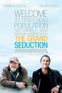 The Grand Seduction 2013 فریب بزرگ